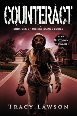 Counteract: A YA Dystopian Thriller 1948543346 Book Cover