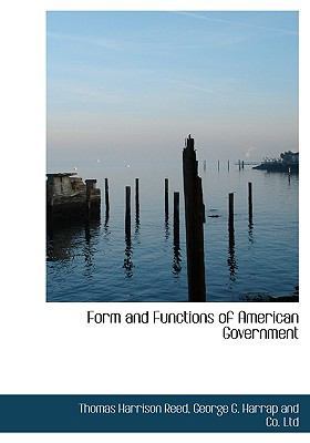 Form and Functions of American Government 1140562797 Book Cover