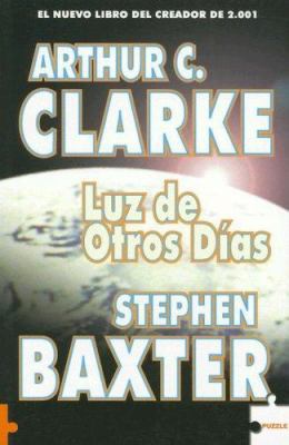 Luz de Otros Dias = The Light of Other Days [Spanish] 8496525767 Book Cover