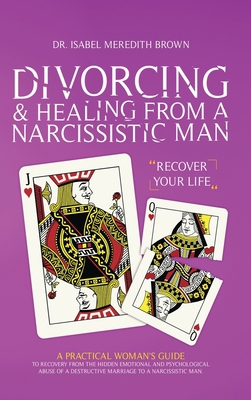 Divorcing & Healing from a Narcissistic Man: A ... 1914043111 Book Cover