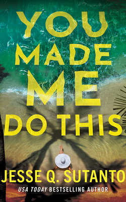 You Made Me Do This 1662534671 Book Cover