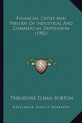 Financial Crises And Periods Of Industrial And ... 116464565X Book Cover