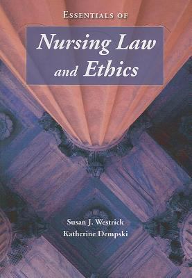 Essentials of Nursing Law and Ethics 0763753025 Book Cover