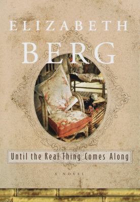 Until the Real Thing Comes Along: 0679457224 Book Cover