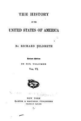 The History of the United States of America - V... 1534670068 Book Cover