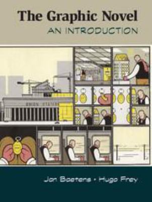 The Graphic Novel: An Introduction 1139177842 Book Cover