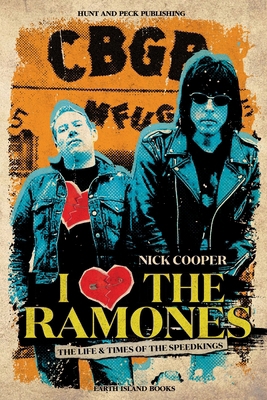 I Heartbreak the Ramones: The Life And Times of... 1964289637 Book Cover