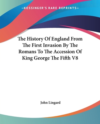 The History Of England From The First Invasion ... 1419166085 Book Cover
