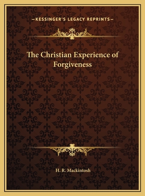 The Christian Experience of Forgiveness 1169764037 Book Cover