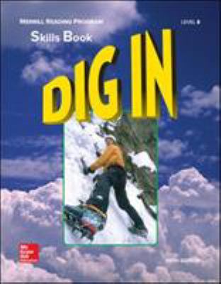 Merrill Reading Program, Dig in Skills Book, Le... 002674726X Book Cover