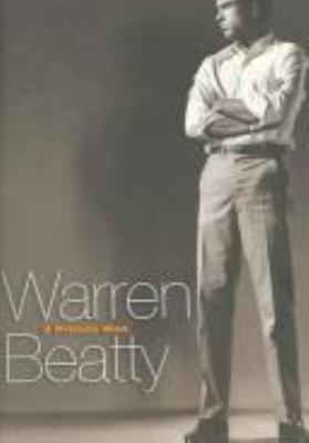 Warren Beatty: A Private Man 1845131312 Book Cover