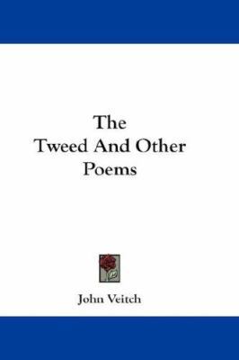 The Tweed And Other Poems 0548219133 Book Cover