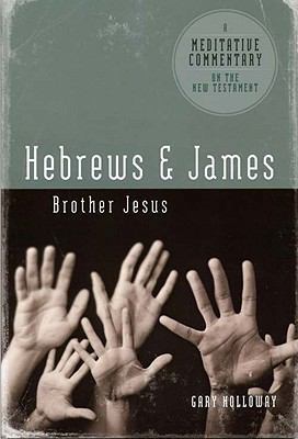 MC: Hebrews and James: Brother Jesus 0891125051 Book Cover