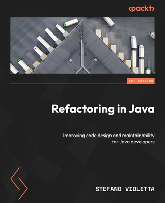 Refactoring in Java: Improving code design and ... 1805126636 Book Cover