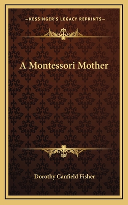A Montessori Mother 1163504815 Book Cover