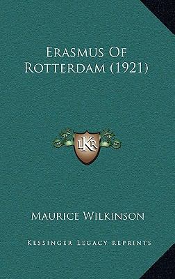 Erasmus Of Rotterdam (1921) 1165442531 Book Cover