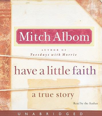 Have a Little Faith: A True Story 1401394191 Book Cover