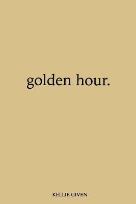 golden hour. 1718654758 Book Cover