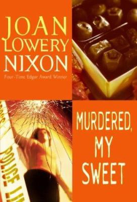 Murdered, My Sweet B008GOVWFY Book Cover