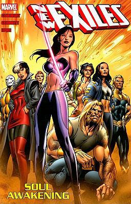 New Exiles, Volume 2: Soul Awakening 0785134166 Book Cover