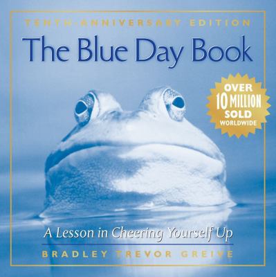 The Blue Day Book: A Lesson in Cheering Yoursel... 0740791877 Book Cover