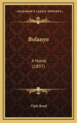 Bolanyo: A Novel (1897) 1164339222 Book Cover