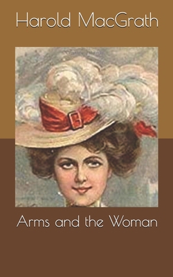 Arms and the Woman B0863TZ2WN Book Cover