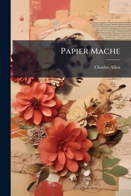 Papier Mache 1023843919 Book Cover