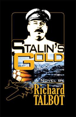 Stalin's Gold 1401062709 Book Cover