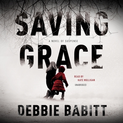 Saving Grace: A Novel of Suspense 1665010967 Book Cover
