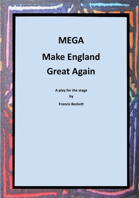 MEGA - Make England Great Again 1917426399 Book Cover