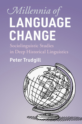 Millennia of Language Change: Sociolinguistic S... 1108477399 Book Cover
