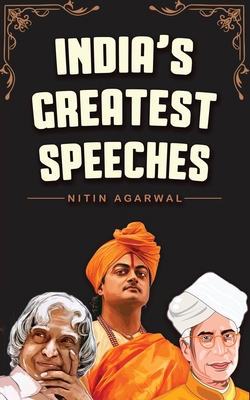 India's Greatest Speeches: Powerful and Inspiri... 9381841470 Book Cover