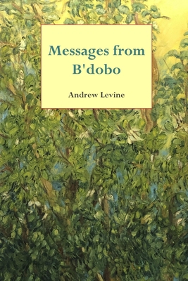 Messages from B'dobo 0359354335 Book Cover