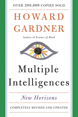 Multiple Intelligences: New Horizons 0465047688 Book Cover