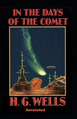 In the Days of the Comet Annotated B08VBH5S1W Book Cover