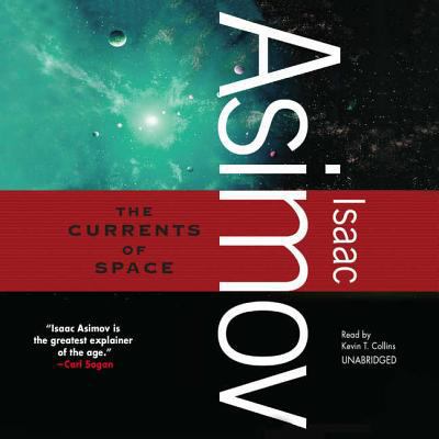 The Currents of Space: A Novel of the Galactic ... 1609988949 Book Cover