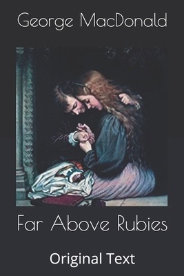 Far Above Rubies: Original Text B0875YCBSM Book Cover