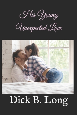 His Young Unexpected Love B0892HRSYQ Book Cover