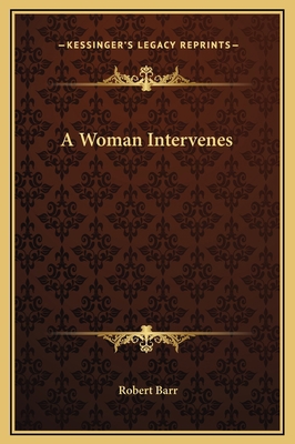 A Woman Intervenes 1169315038 Book Cover