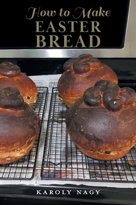 How to Make Easter Bread 1038345073 Book Cover