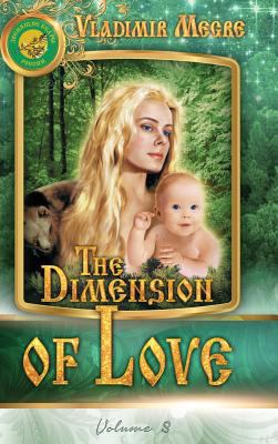 Hardcover Volume III : The Dimension of Love Book