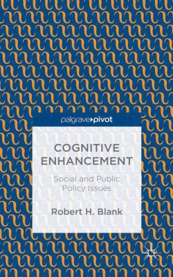 Cognitive Enhancement: Social and Public Policy... 1137572477 Book Cover