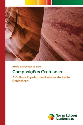 Composições Grotescas [Portuguese] 3639698606 Book Cover