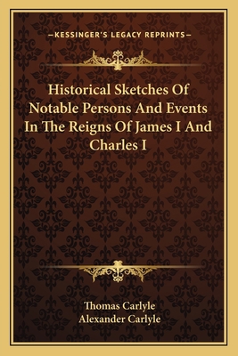 Historical Sketches Of Notable Persons And Even... 1163624098 Book Cover