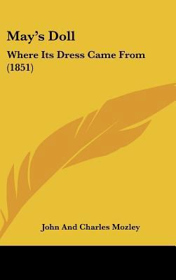 May's Doll: Where Its Dress Came from (1851) 1161891447 Book Cover