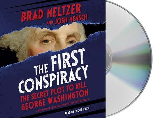 The First Conspiracy: The Secret Plot to Kill G... 1250247985 Book Cover