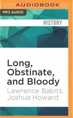 Long, Obstinate, and Bloody 1522698167 Book Cover