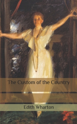 The Custom of the Country B087L8GKZ2 Book Cover