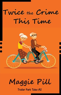 Twice the Crime This Time 1393840019 Book Cover